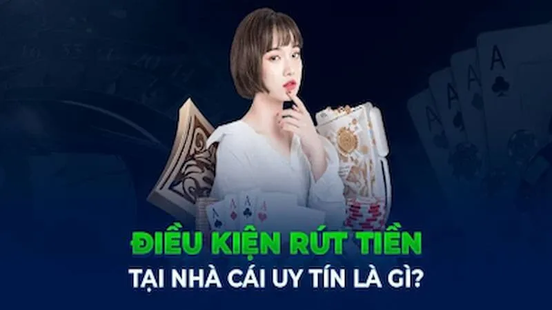 Đâu là điều kiện tiến hành rút tiền MKSPORT?